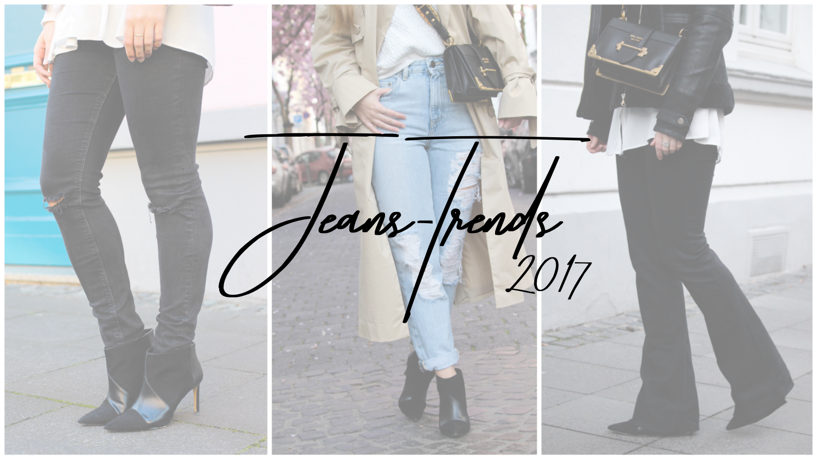 Jeans Trends 2017 Jeans kombinieren Jeanstrend Outfit Jeanshose Modeblog
