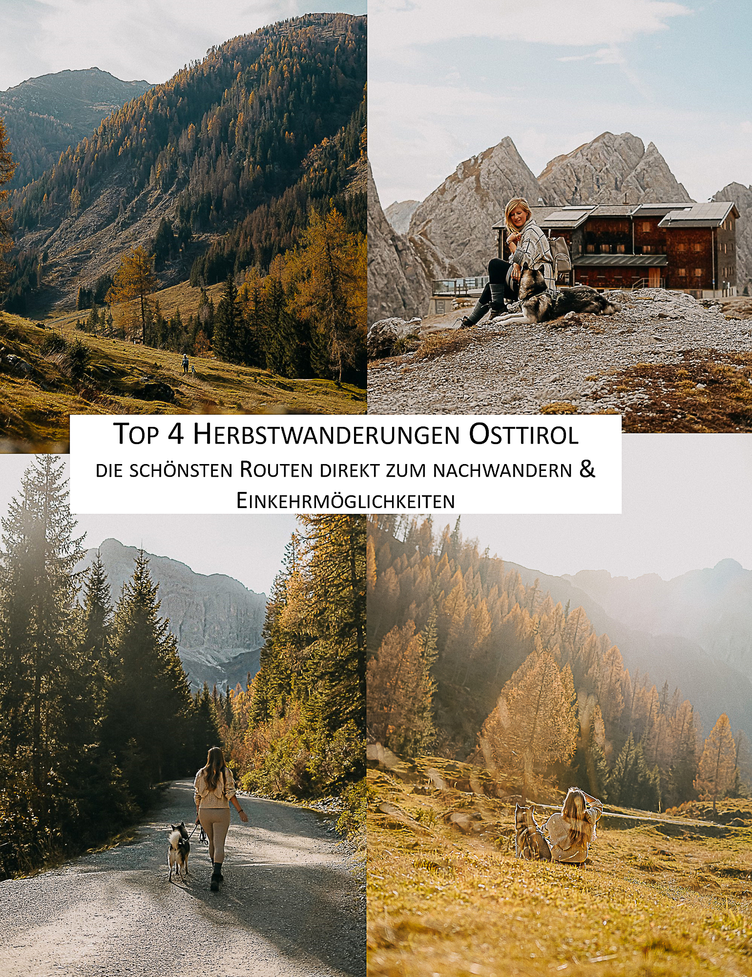 Top 4 Herbstwanderungen Osttirol Routen Wandertipps Reiseblog